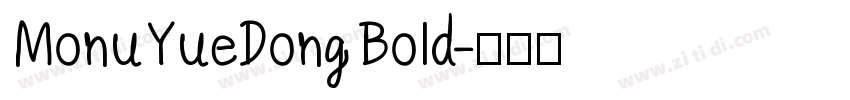 MonuYueDong Bold字体转换